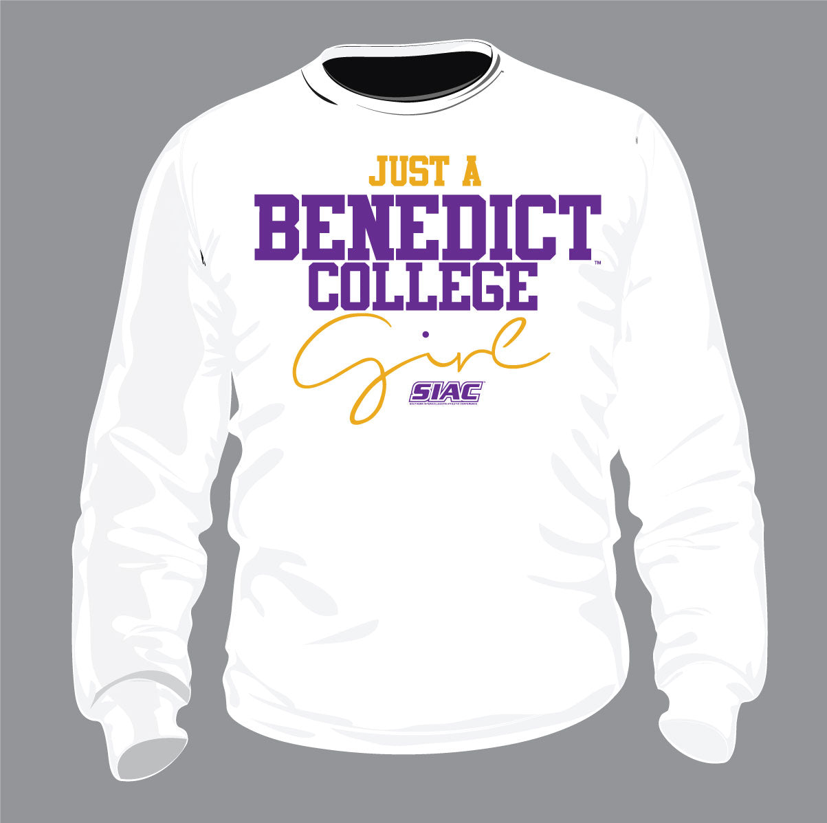 Benedict College  |  JUST A BC GIRL  | White  Unisex Sweatshirt (DK)