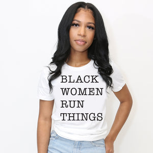 NCF | Black Woman Run Things - White Tee