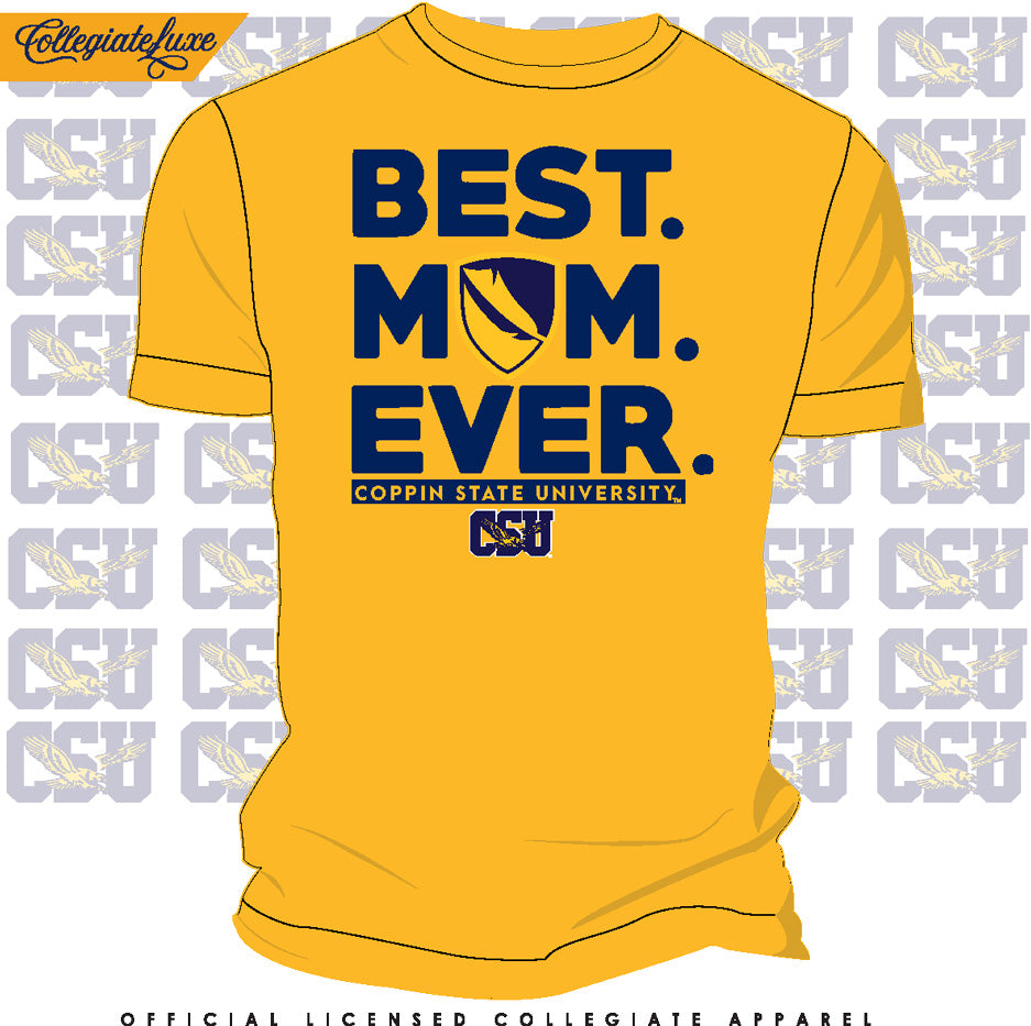 Coppin St. | BEST "MOM" EVER Gold Unisex Tees