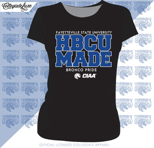 Fayetteville State | HBCU MADE Black Ladies tees