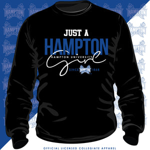 Hampton U | Just A HAMPTON Girl | Black Unisex Sweatshirt (j)
