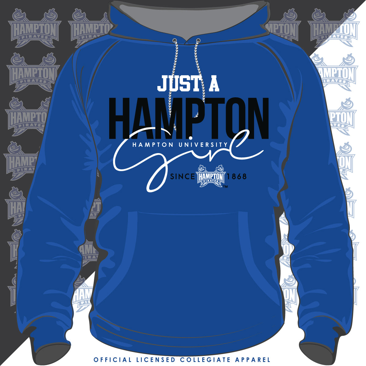 Hampton U | Just A HAMPTON Girl | Royal Blue Unisex Hoodie (Z)