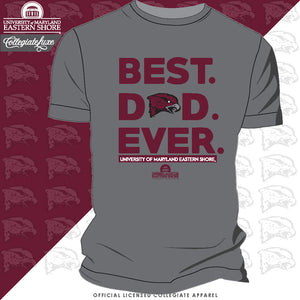 Maryland Eastern Shore | UMES |  BEST "DAD" EVER Gray Unisex Tees -Z-