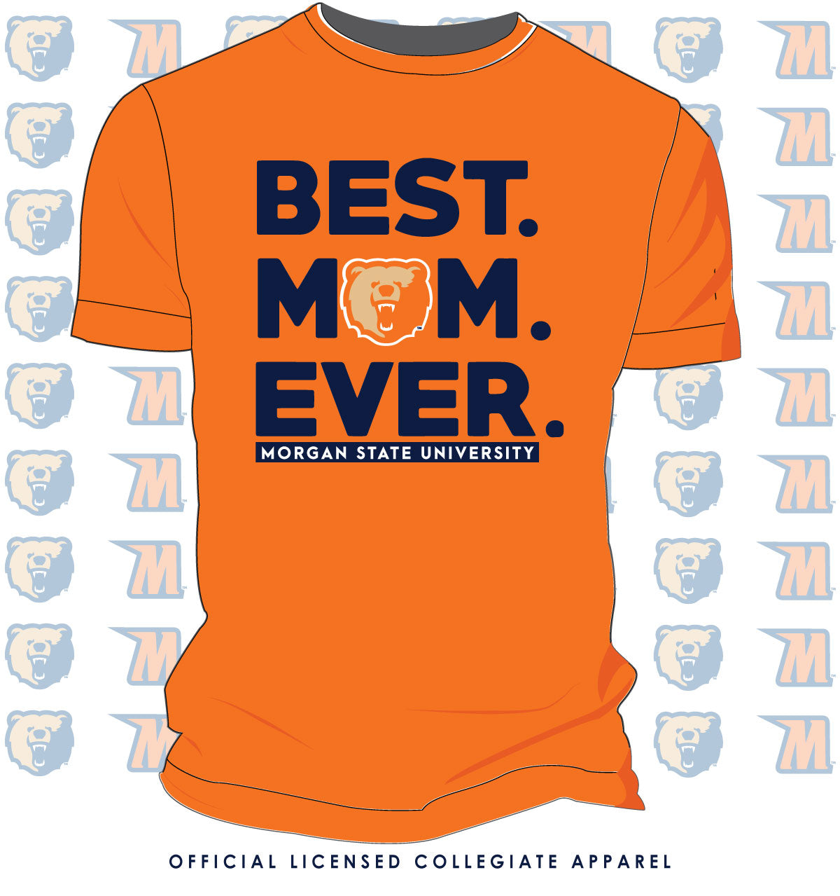 Morgan State | BEST "MOM" EVER Orange Unisex Tees -Z-