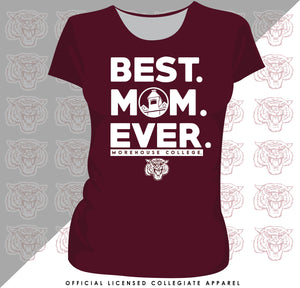 MOREHOUSE | BEST "MOM" EVER Maroon Ladies Tees (Z)