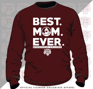 MOREHOUSE | BEST "MOM" EVER Maroon Unisex Sweatshirts (Z)