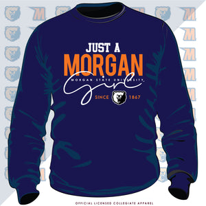 Morgan State | Just A MORGAN Girl Navy Unisex Sweatshirts -Z- (DK)
