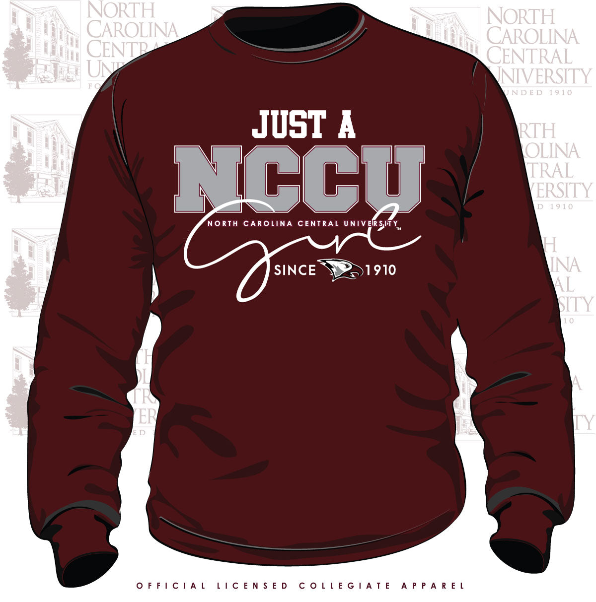 NCCU | JUST A GIRL Maroon Unisex Sweatshirts -z-