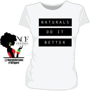 NCF | Natural Do It Better - White Ladies Tees