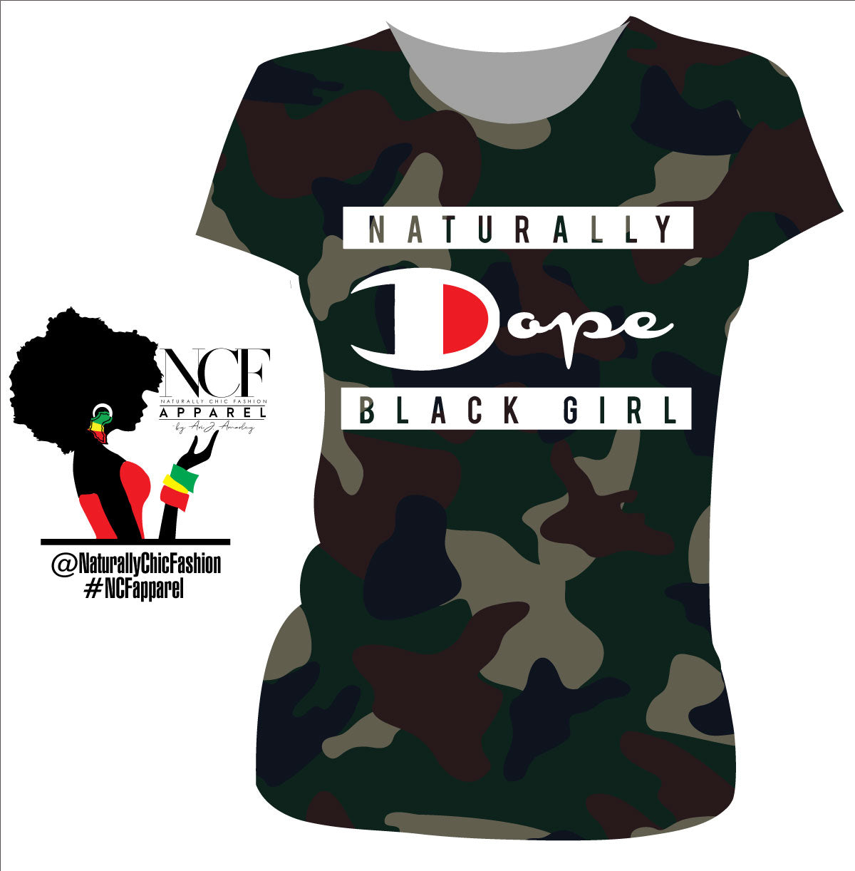 NCF | DOPE-BLACK-GIRL | CAMO Ladies Tees